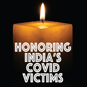 In Memoriam: Honoring India's Covid Victims