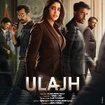 MOVIE REVIEW: Ulajh